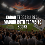 Both Teams To Score dalam pertandingan Real Madrid