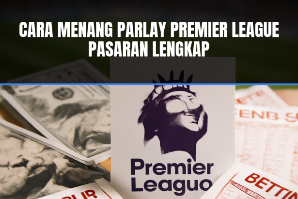cara menang parlay