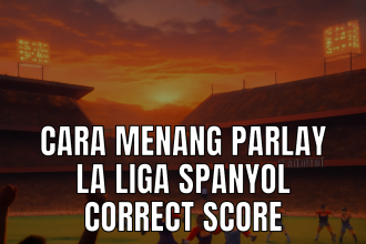 Parlay La Liga Spanyol Correct Score